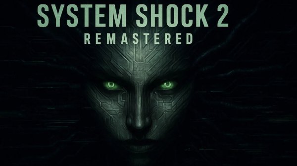 System Shock 2 Remastered - Наконец-то!  Проходим легендарную игру в ремастере!