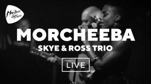Джазовый фестиваль Morcheeba Skye & Ross Trio в Монтре | Morcheeba Skye Ross Trio Montreux Jazz Fest