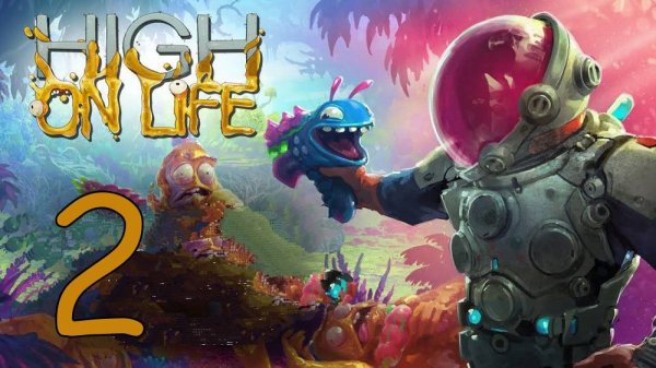 Прохождение High On Life #2 Охотник за головами