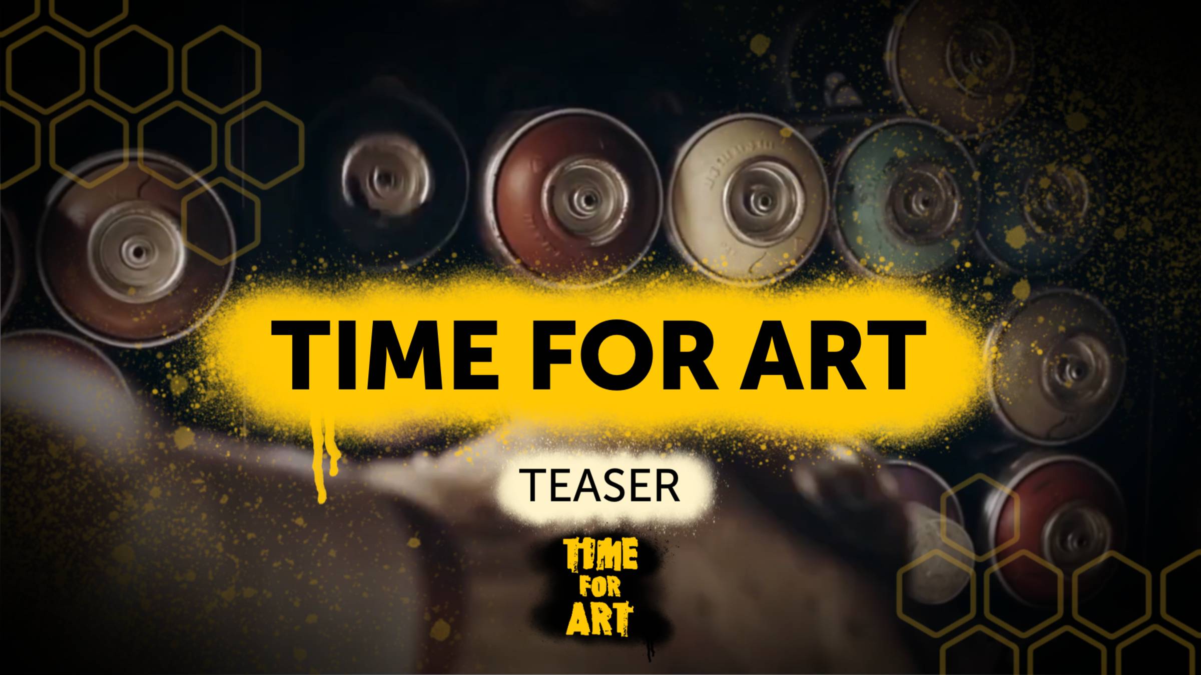 TIME FOR ART - Тизер