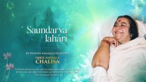 Saundarya Lahari | Shree Nirmala Chalisa | Indore Sahaja Collective