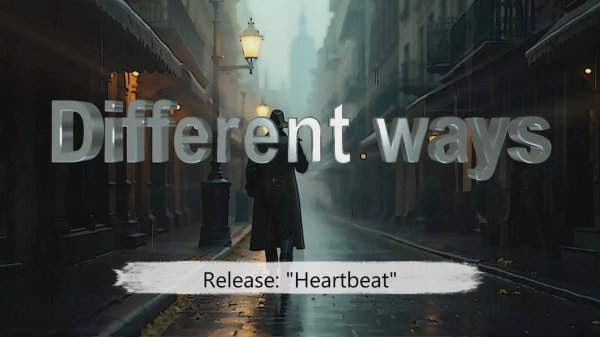 Different ways  [Music video] [FxF Music]