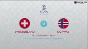 Чемпионат Европы | Женщины| Швейцария - Норвегия| Обзор матча| 02.07.2025