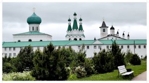 Александро-Свирский мужской монастырь, июнь 2025