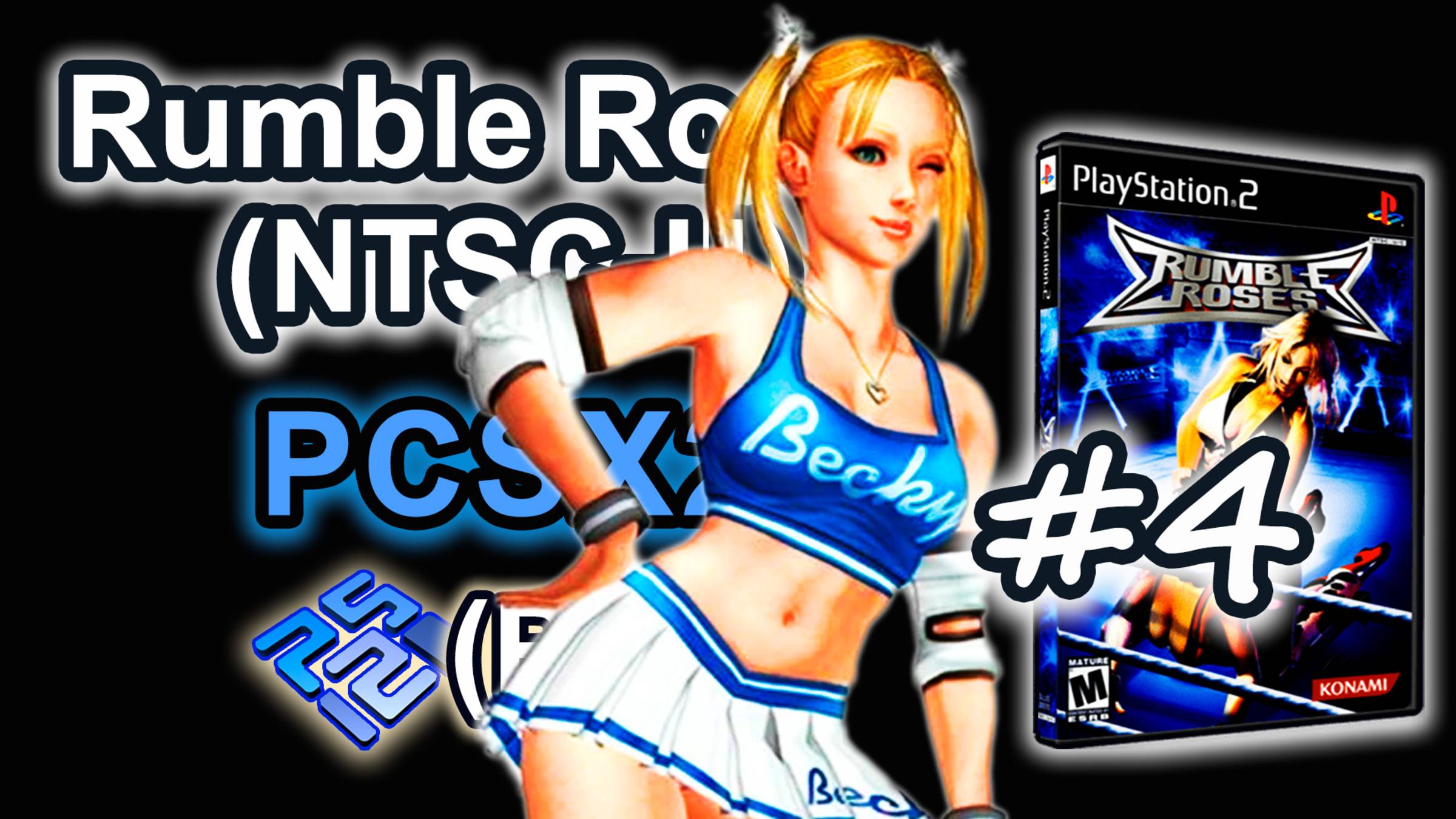 Rumble Roses (PCSX2, SLUS-20970, Comentado, Modo Historia 2025) #4 Becky Gameplay