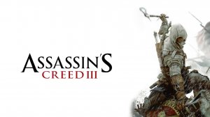 Прохождение Assassin’s Creed 3 #5 - Лексингтон и Конкорд