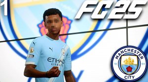 FC 25 КАРЬЕРА ЗА МАНЧЕСТЕР СИТИ #1 - ГВАРДИОЛА ДЕЛАЕТ ПЕРЕСТРОЙКУ И ОН БУДЕТ СТРОИТЬ НОВУЮ КОМАНДУ!