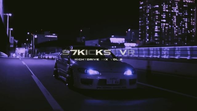 NightDrive Mix Vol.2 By 97Kickstvr [wave⁄phonk] (1080p_30fps_H264-128kbit_AAC)