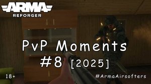 ARMA Reforger - PvP моменты #8 - Покошмарил Мириканцев [2025]