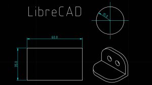 Знакомство с LibreCAD 📐