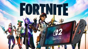 Fortnite на Nintendo Switch 2