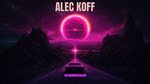 Alec Koff – Starbreaker | Cyberpunk Metal Synthwave Music for Action, Games & Neon Edits