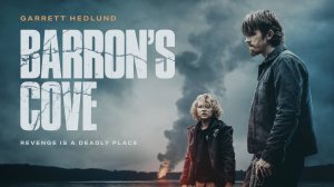 Бухта Бэррона |Barron's Cove| дублированный трейлер, 2025