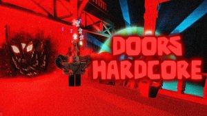 DOORS Hardcore Mode (Vkusnashkin)