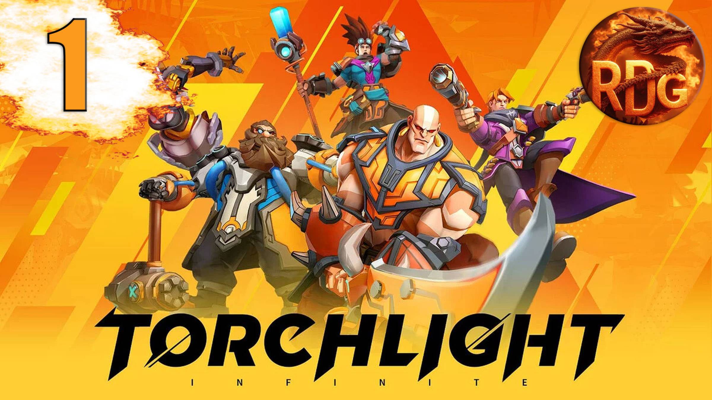 Torchlight Infinite Прохождение #1 смотреть онлайн