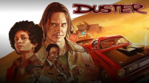 Дастер (2025) — 1 сезон 8 серия | Duster