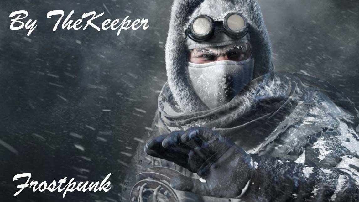 Frostpunk