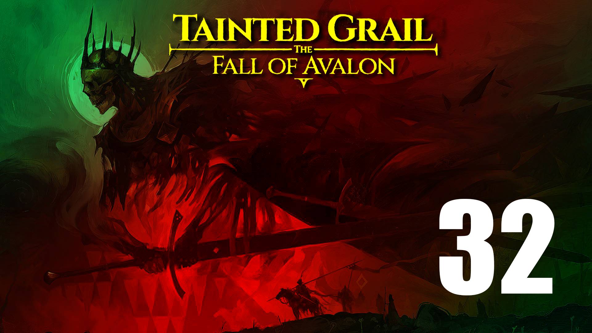 Tainted Grail: The Fall of Avalon | Прохождение на стриме: 32.