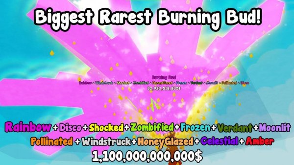 I Grew The Biggest And Rarest Burning Bud In Grow A Garden!