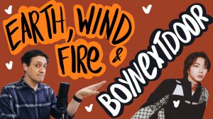 Честная реакция на BoyNextDoor — Earth, Wind & Fire