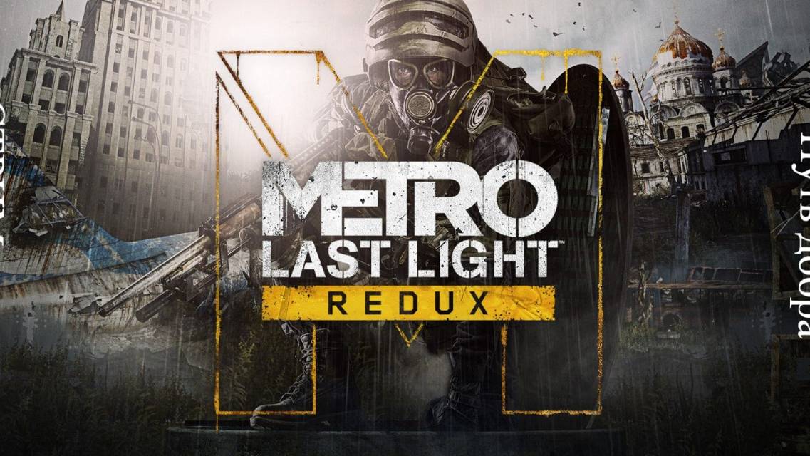 Metro Last Light Redux стрим 6
