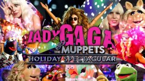 Lady Gaga & the Muppets' - Holiday Spectacular (2013)