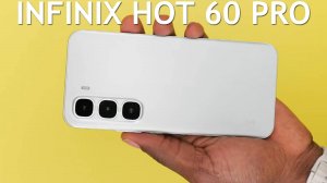 Infinix Hot 60 Pro первый обзор на русском