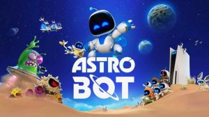 ASTRO BOT Мастерство мегамикса - прохождение