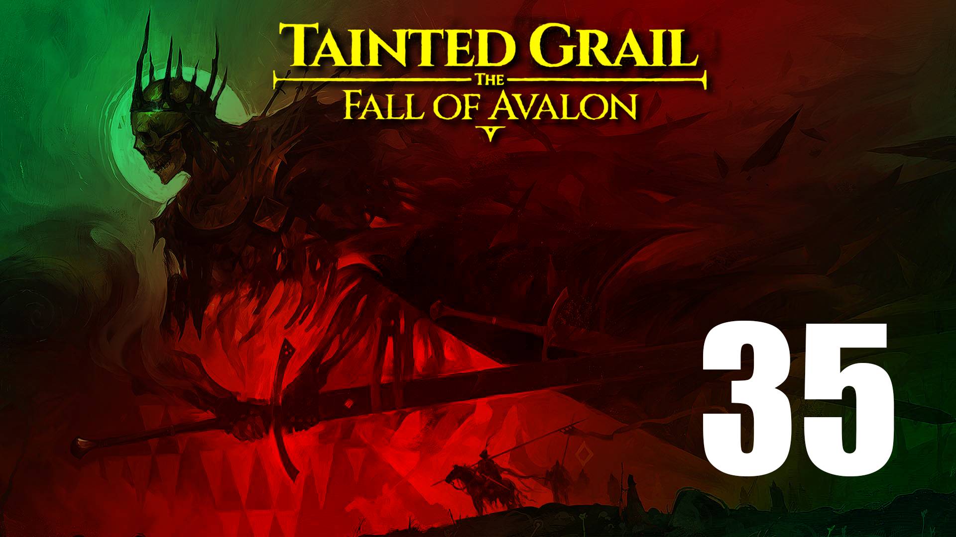Tainted Grail: The Fall of Avalon | Прохождение на стриме: 35.