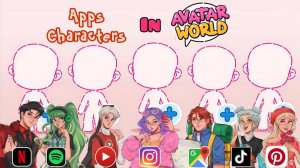 Создаём персонажей из популярных приложений в Avatar World 🎮