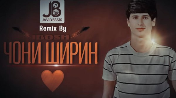 Ibosh_Joni_Shirin_Remix_Ибош_Чони_Ширин full Hd