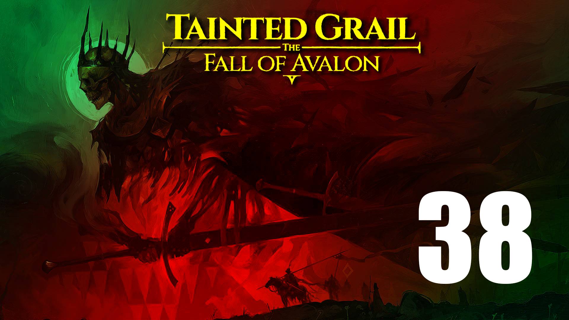 Tainted Grail: The Fall of Avalon | Прохождение на стриме: 38.