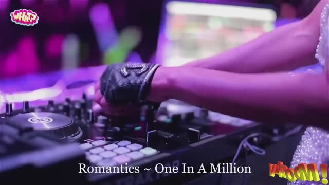 Romantics ~ One In A Million