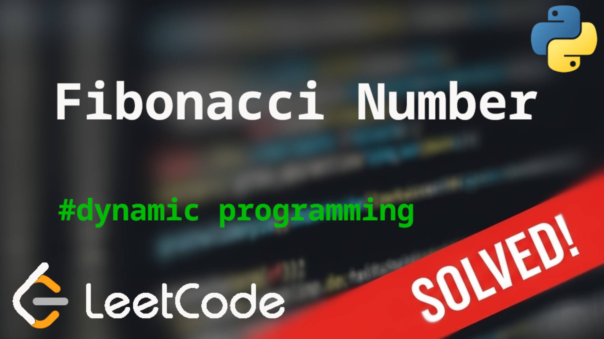509 Fibonacci Number | Решение задачи с комментариями | LeetCode смотреть онлайн