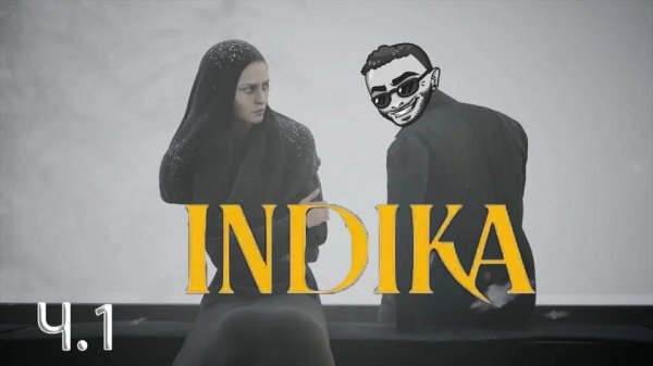 Как EvilSerg стал монахиней в INDIKA