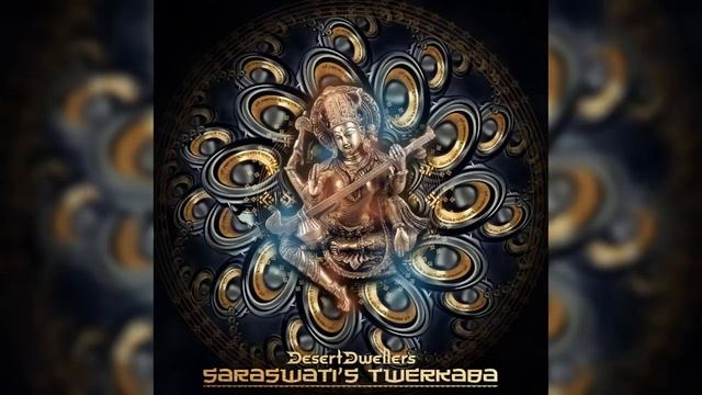 Desert Dwellers - Saraswati's Twerkaba (Remixes) [Full Album] смотреть онлайн