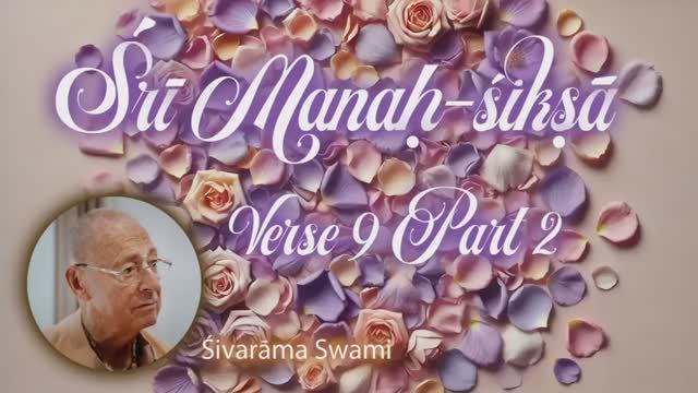 Е.С. ШИВАРАМА СВАМИ - Стих 9.2. Семинар Манах-шикша, ноябрь 2024.