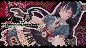 [CosMo@Bousou-P ft. Hatsune Miku] MACHINEGUN POEM DOLL