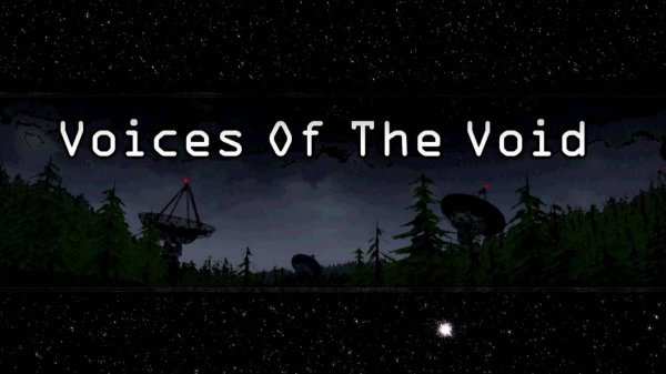 VOICES OF THE VOID ПЕРВОЕ ПРОХОЖДЕНИЕ