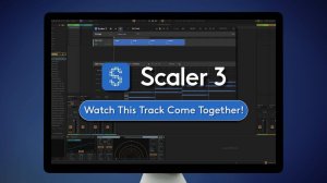 Scaler 3 and Ableton Live: Songwriting Tack Together!