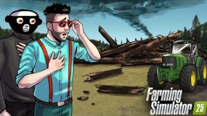 ТОРНАДО ПОЛОМАЛО НАШ ЛЕС ИЗ ДУБОВ В FARMING SIMULATOR 25