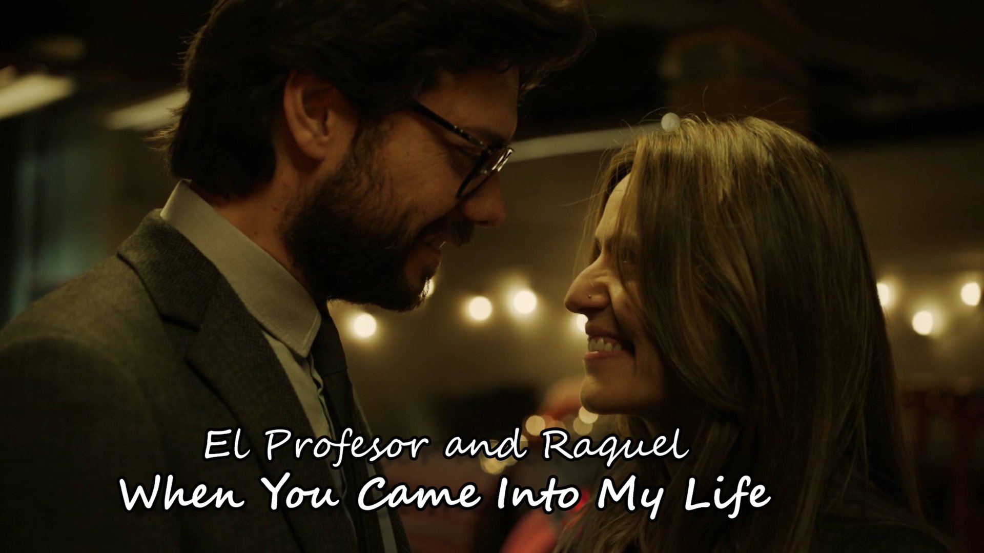 El Profesor and Raquel – When You Came Into My Life / La Casa De Papel / Money Heist / Бумажный Дом смотреть онлайн