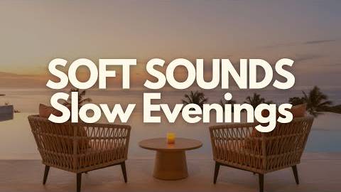 Soft Instrumental Music For Background | Evening Flow