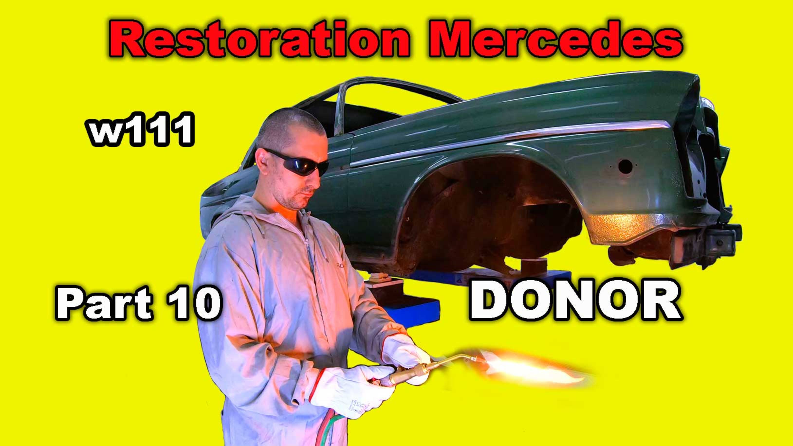 Restoration Mercedes-Benz W111 Part 10 DONOR