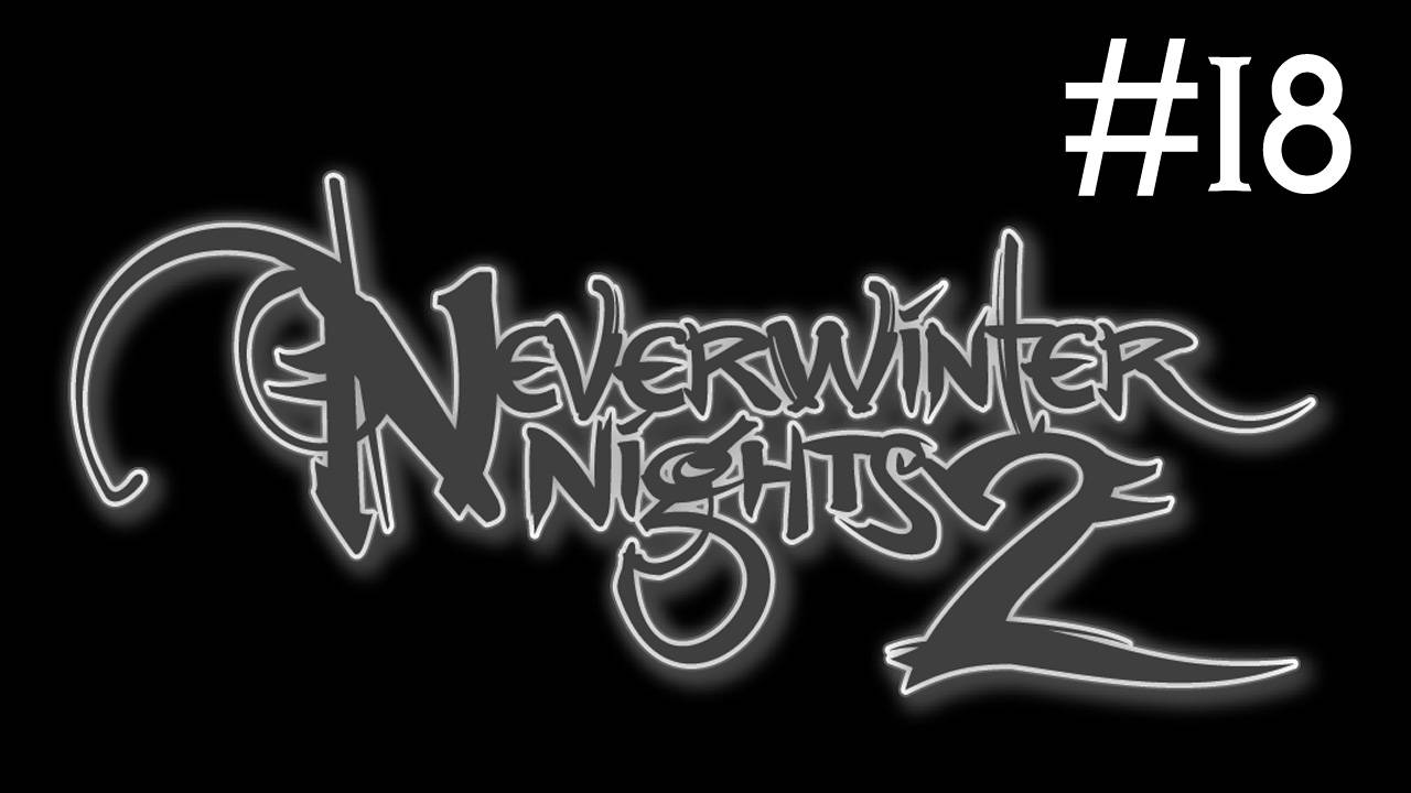 Neverwinter Nights 2 # прохождение за гвардейца девятки Невервинтера [18] смотреть онлайн