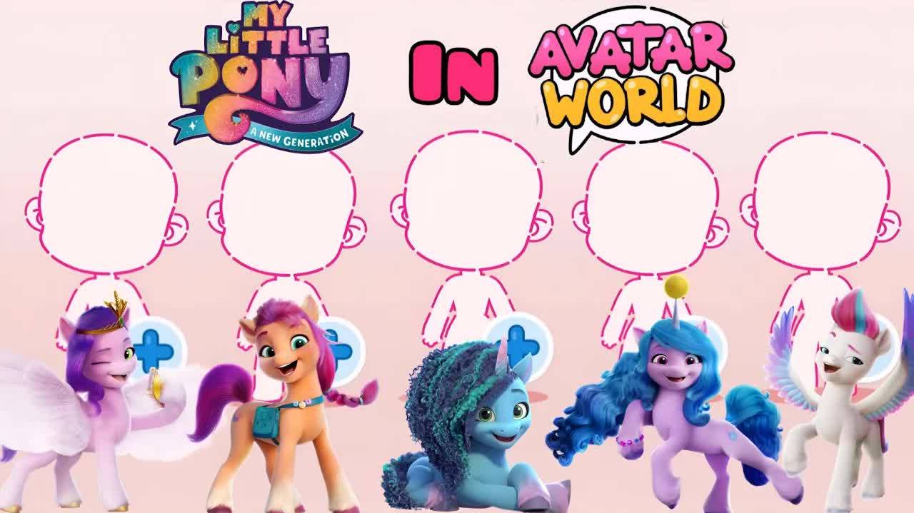 My Little Pony: Новое Поколение оживает в Avatar World 💝