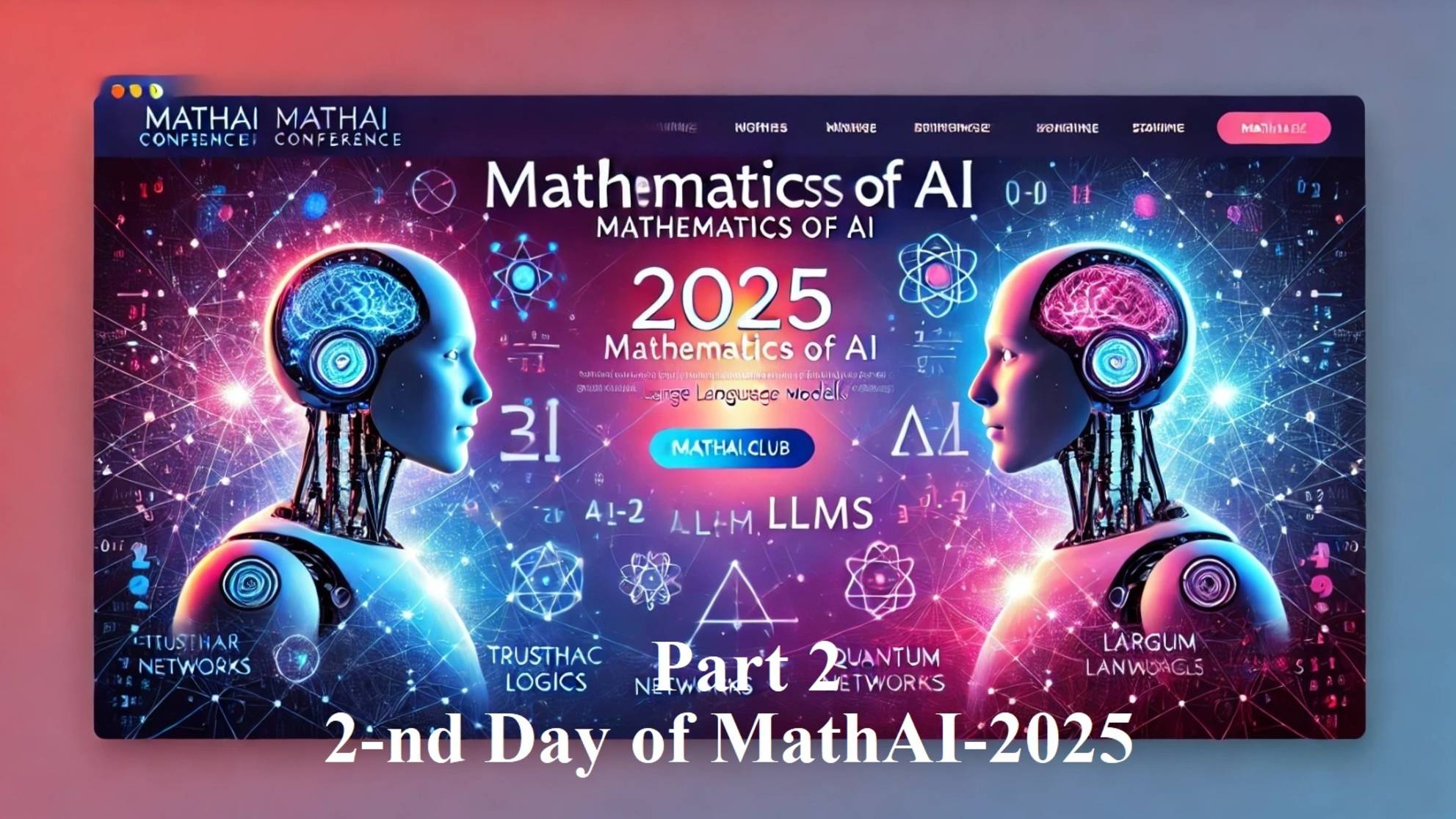 The Second Day of the Conference MathAI-2025. Part 2 смотреть онлайн