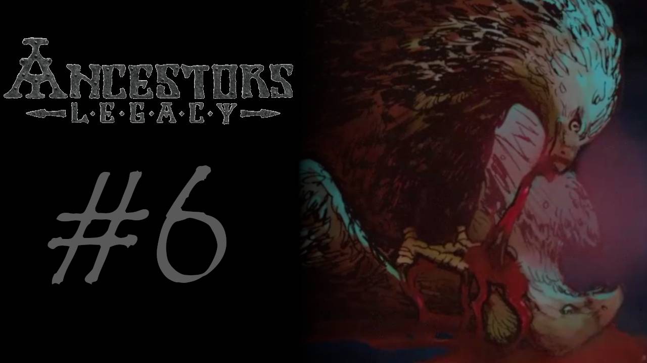 БУДУЩИЙ ПРЕДАТЕЛЬ #6 — Ancestors Legacy