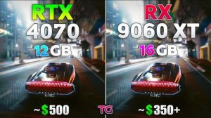 RX 9060 XT 16GB vs RTX 4070 12GB - Test in 11 Games