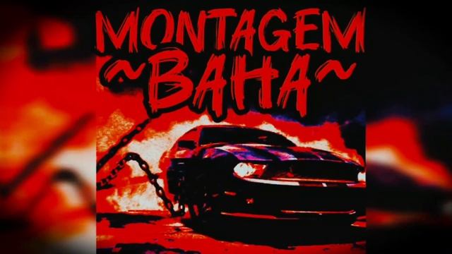 MONTAGEM ~BAHA~ (PHONK)